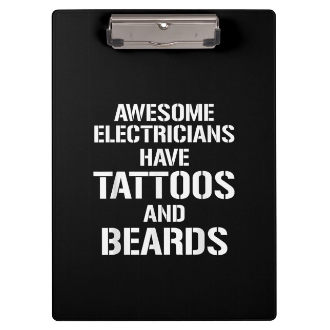 Mens Awesome Electricians Have Tattoos And Beards Clipboard (Front)