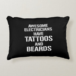 Mens Awesome Electricians Have Tattoos And Beards Decorative Cushion
