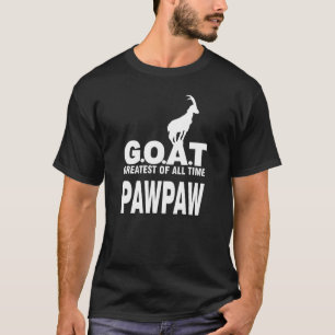 Mens Awesome Goat Greatest Of All Time Pawpaw Fath T-Shirt