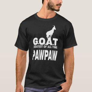 Mens Awesome Goat Greatest Of All Time Pawpaw Fath T-Shirt