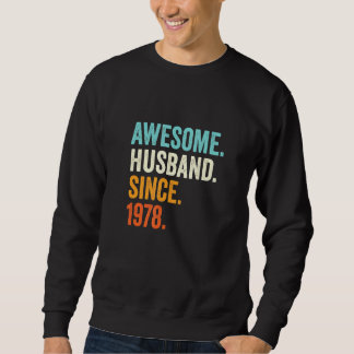 Mens Awesome Husband Since 1978 43rd Wedding Anniv Sweatshirt