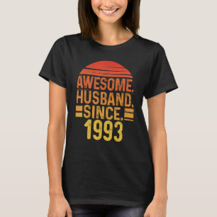 Mens Awesome Husband since 1993 Wedding Anniversar T-Shirt