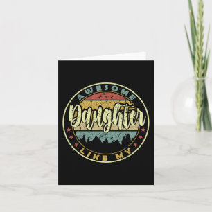 Mens Awesome Like My Daughter Fathers Day Dad Card