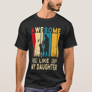 Mens  Awesome Like My Daughter Vintage Father's Da T-Shirt