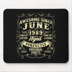 Mens Awesome Since June 1989 Year Of Birth Mouse Pad