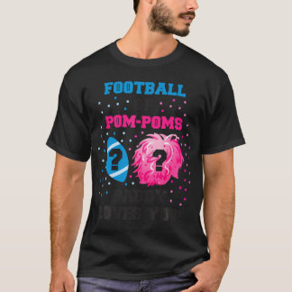 Mens Baby Gender Reveal Shirt Football Or Pom Pom 