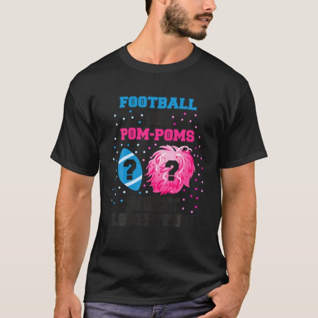 Mens Baby Gender Reveal Shirt Football Or Pom Pom  (Front)