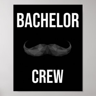 Mens Bachelor Crew Groom Bride Evening Bachelorett Poster