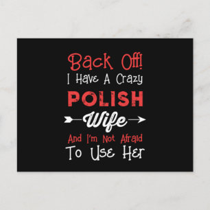 MenS Back Off I Have A Crazy Polish Wife Design Postcard