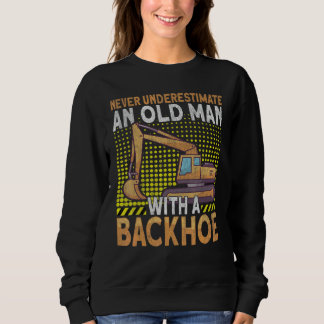 Mens Backhoe Heavy machinery operator Digger Excav Sweatshirt