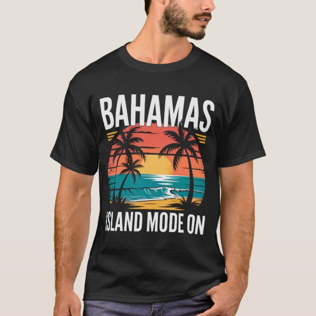 MENS BAHAMAS TSHIRT Island Mode On Summer Beach (Front)