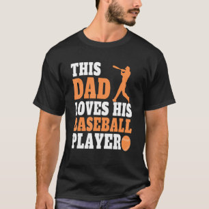 Mens Baseball Dad Sayings Baseball Players Dad T-Shirt