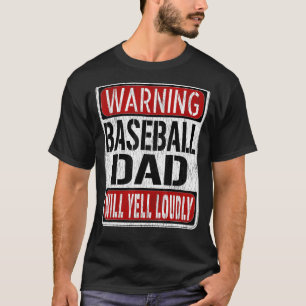 Mens Baseball Dad Warning Sign  Fun Baseball Playe T-Shirt