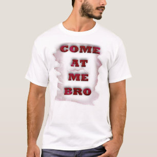 Men's Basic T-Shirt With Quote/Come at me