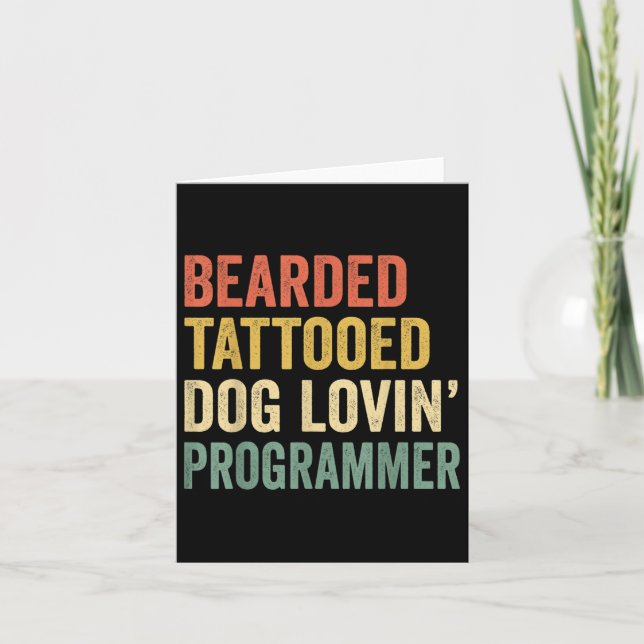 Mens Bearded Tattooed Dog Lovin Programmer Beard A Card (Front)
