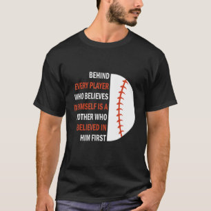 Mens Behind Every Player Is A Mother Baseball Cool T-Shirt