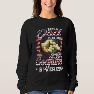 Mens Being A Dad Is An Honour Being A Godfather Is Sweatshirt