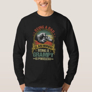 Mens Being A Dad Is An Honour Being A Grampy Is Pr T-Shirt
