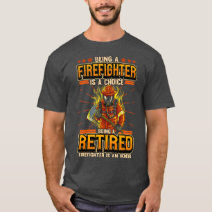 Mens Being A Retired Firefighter Is An Honour Red T-Shirt