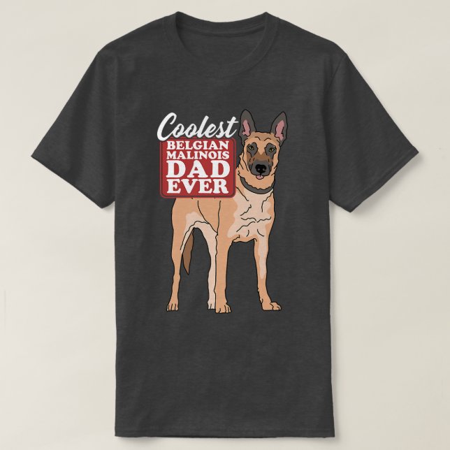 Mens Belgian Malinois Dad Dog Owner Malinois Premi T-Shirt (Design Front)