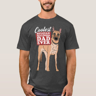 Mens Belgian Malinois Dad Dog Owner Malinois Premi T-Shirt