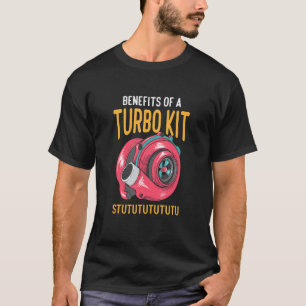 Mens Benefits Of A Turbo Kit   Turbo Charger Car T T-Shirt