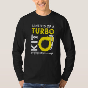 Mens Benefits Of A Turbo Kit Turbo Charger Car Tu T-Shirt