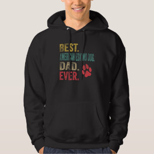 Mens Best American Eskimo Dog Dad ever Vintage Fat Hoodie