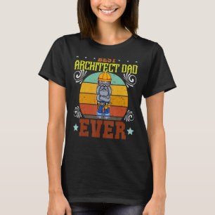 Mens Best Architect Dad Ever Draftsman Father's Da T-Shirt