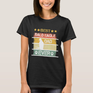 Mens Best Bald Eagle Dad Ever T-Shirt