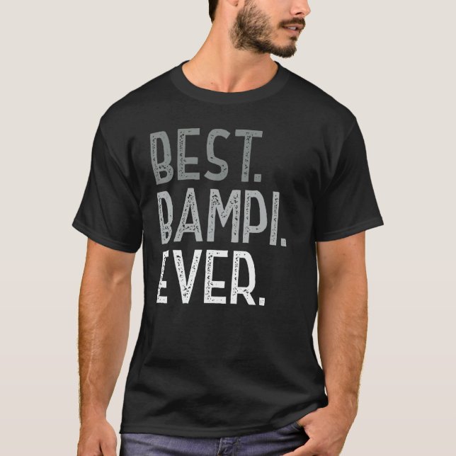 Mens Best Bampi Ever For Grandpa Men Funny Father' T-Shirt (Front)