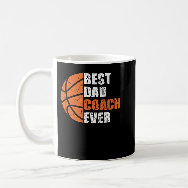 Mens Best Basketball Dad Coach Ever Fathers Day Re Coffee Mug (Left)