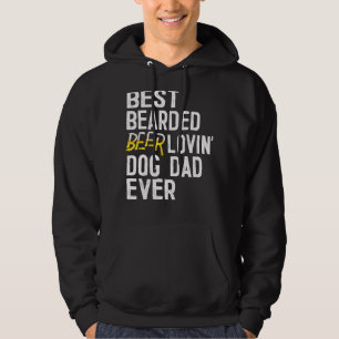 Mens Best Bearded Beer Lovin Dog Dad  Pet  Owner Hoodie