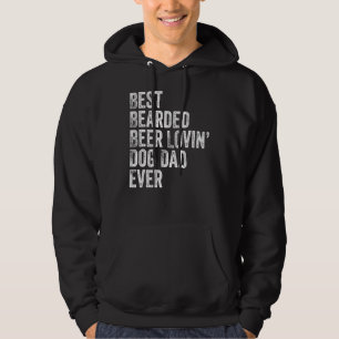 Mens Best Bearded Beer Lovin Dog Dad  Pet  Owner Hoodie