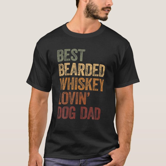 Mens Best Bearded Whiskey Lovin Dog Dad Dog Lover T-Shirt (Front)