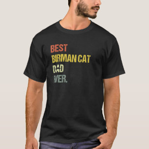 Mens Best Birman Cat Dad Cat T-Shirt
