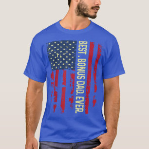 Mens Best Bonus Dad Ever For Stepdad on Father's D T-Shirt