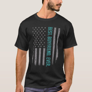 Mens Best Boyfriend Ever American Flag For Fathe T-Shirt