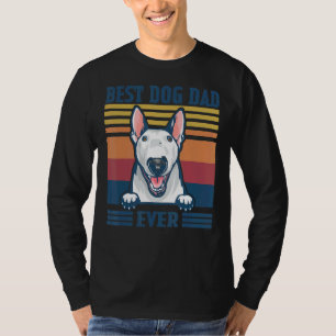 Mens Best Bull Terrier Dad Ever Dog Dad Father's T-Shirt