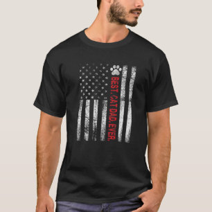 Mens Best Cat Dad Ever American Flag Cat Lovers Fu T-Shirt