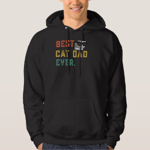 Mens Best Cat Dad Ever Cat Daddy Funny Hoodie