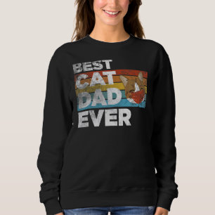 Mens Best Cat Dad Ever Katze Father's Day Dad Sweatshirt