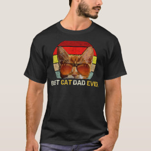 Mens Best Cat Dad Ever T- Cat Daddy Father Day T-Shirt