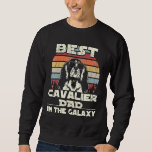 Mens Best Cavalier Dad In The Galaxy Vintage Retro Sweatshirt