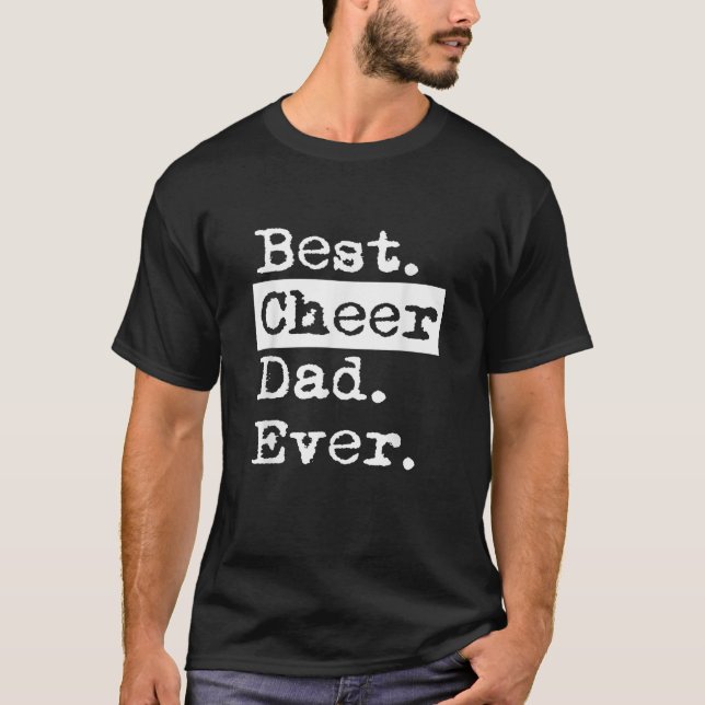 Mens Best Cheer Dad Ever T Shirt (Front)