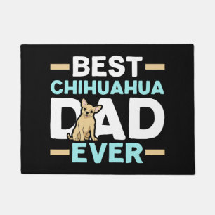 Mens Best Chihuahua Dad Ever Dog Owner Puppy Lover Doormat