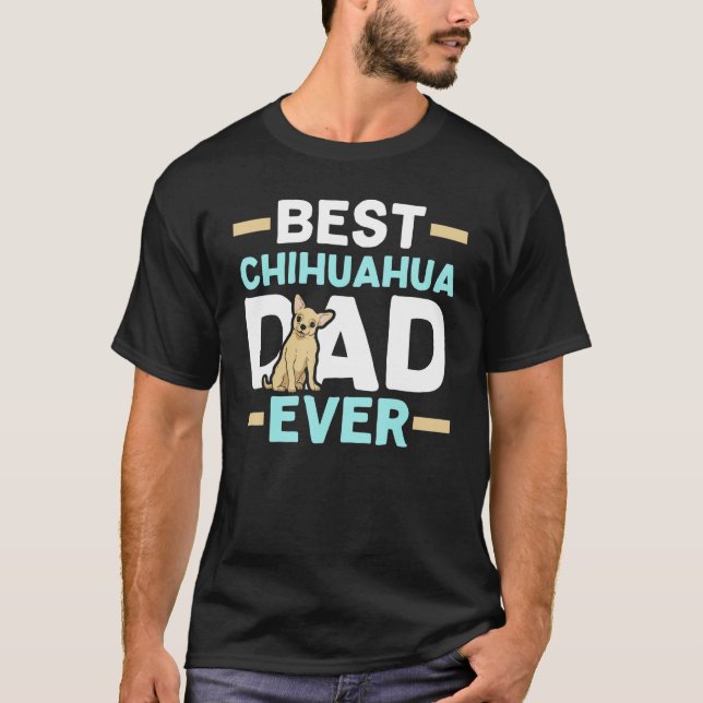 Mens Best Chihuahua Dad Ever Dog Owner Puppy  Paw  T-Shirt (Front)