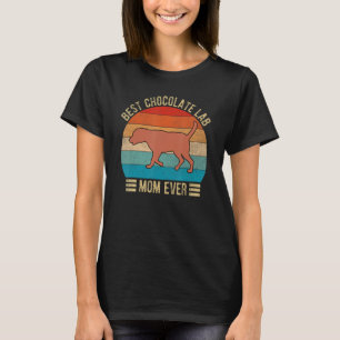 Mens Best Chocolate Lab Mum Ever Labrador Retrieve T-Shirt