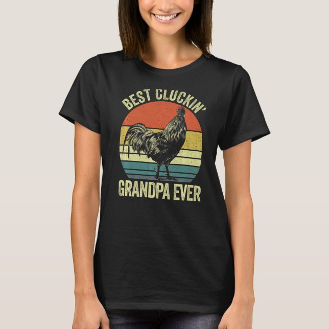 Mens Best cluckin' grandpa ever rooster clucking c T-Shirt (Front)