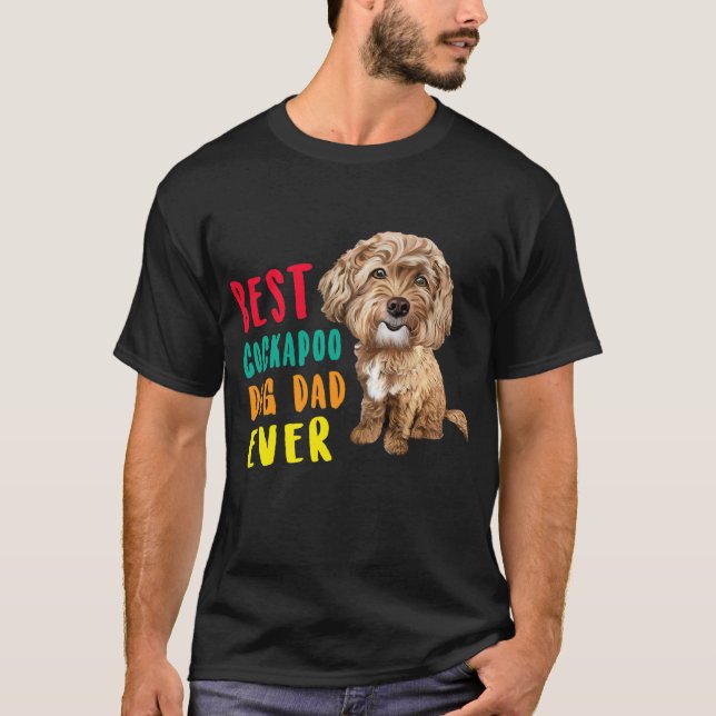 Mens Best Cockapoo Dog Dad Ever Fathers Day Funny T-Shirt (Front)